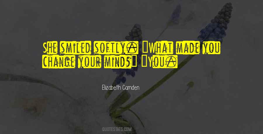 Quotes About Change Your Mind #77036