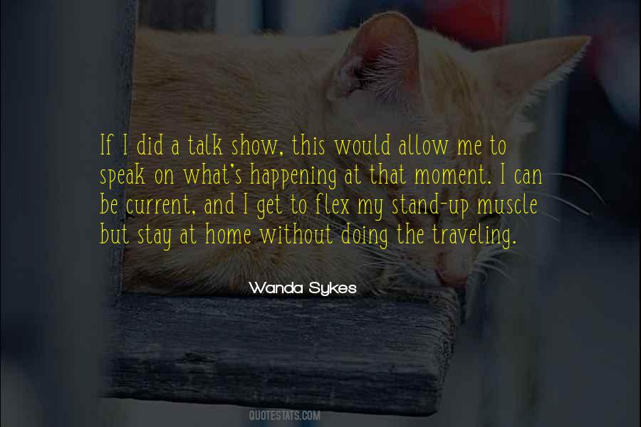 Quotes About Talk Show #1465255