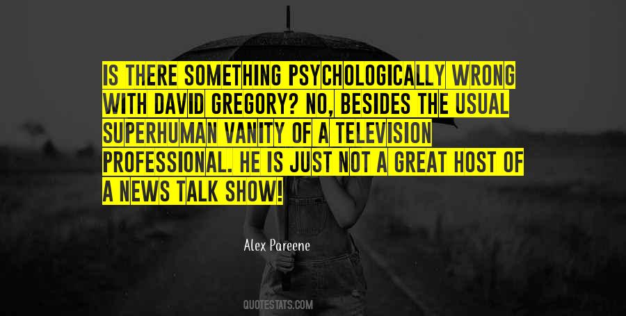 Quotes About Talk Show #1506521