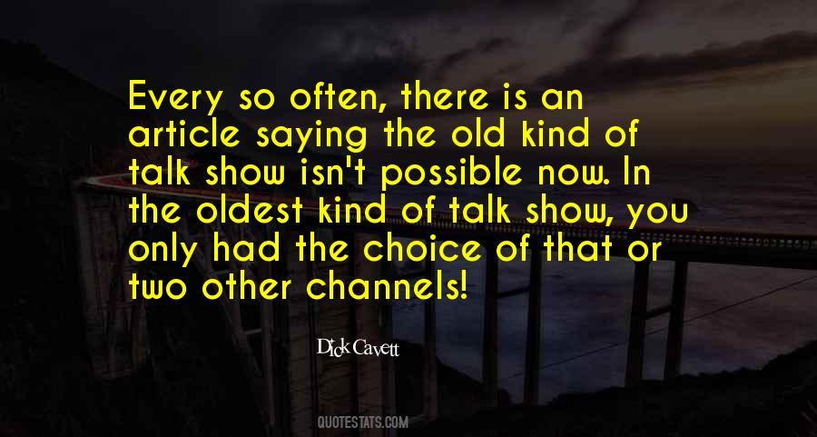 Quotes About Talk Show #1533885