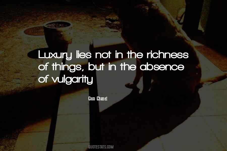 Quotes About Richness #1265767