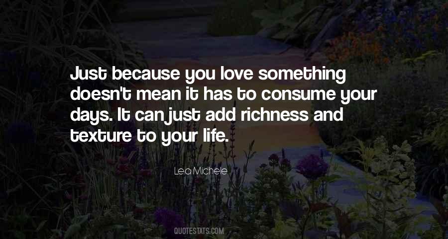 Quotes About Richness #1649033