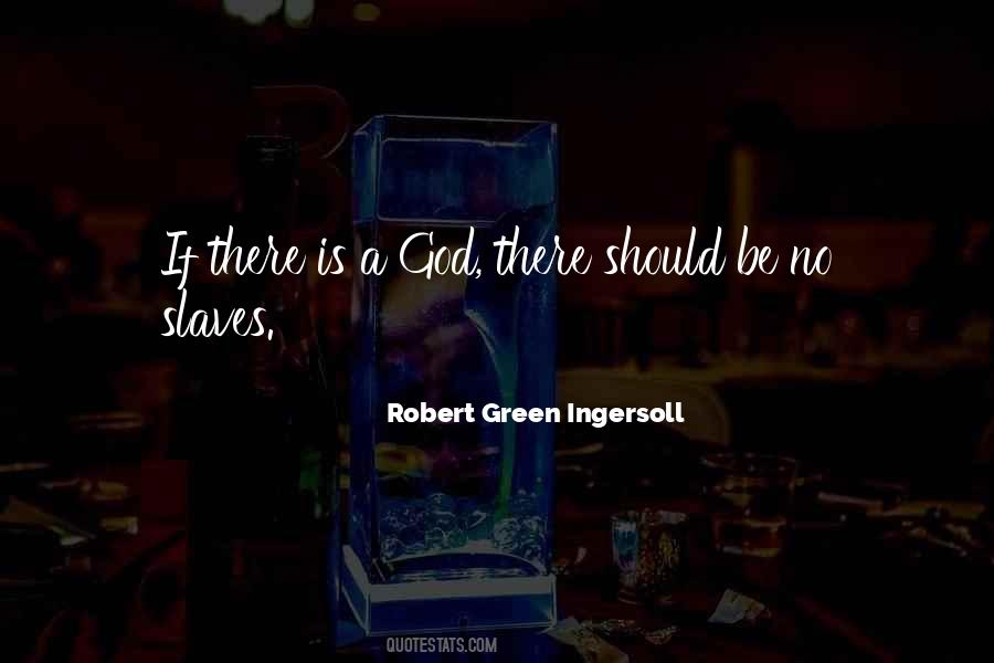 Quotes About There Is A God #1102732