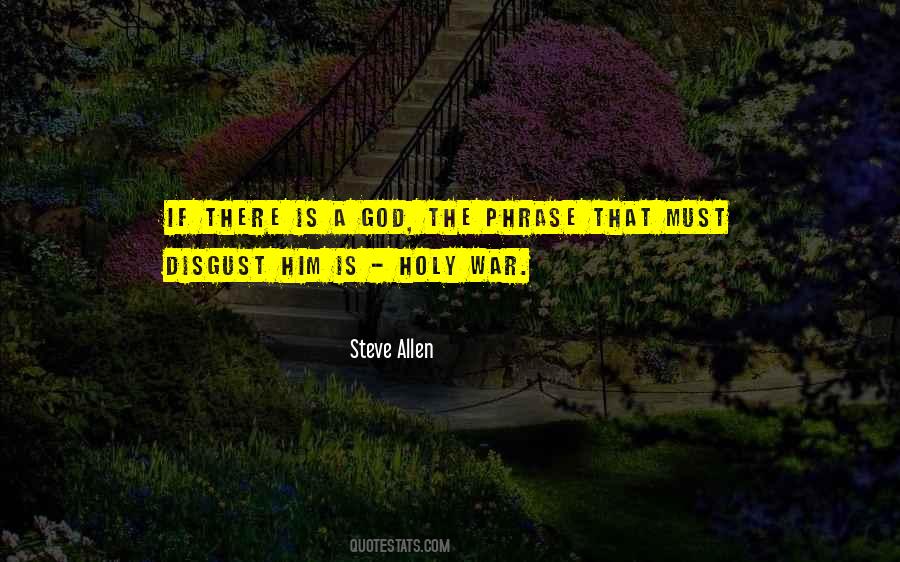 Quotes About There Is A God #1226497