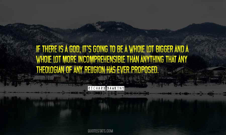 Quotes About There Is A God #1600429