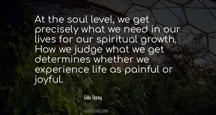 Soul Growth Quotes #387328