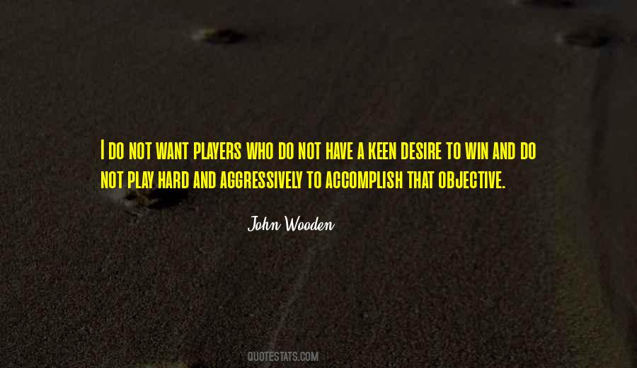 Quotes About Desire To Win #1235312