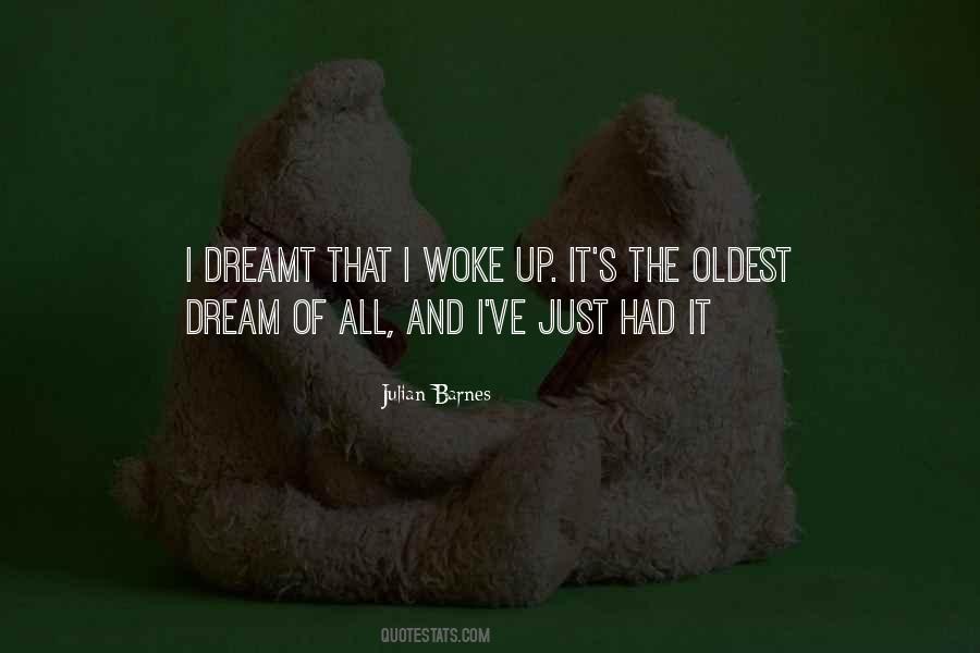 Quotes About Just Woke Up #1780808