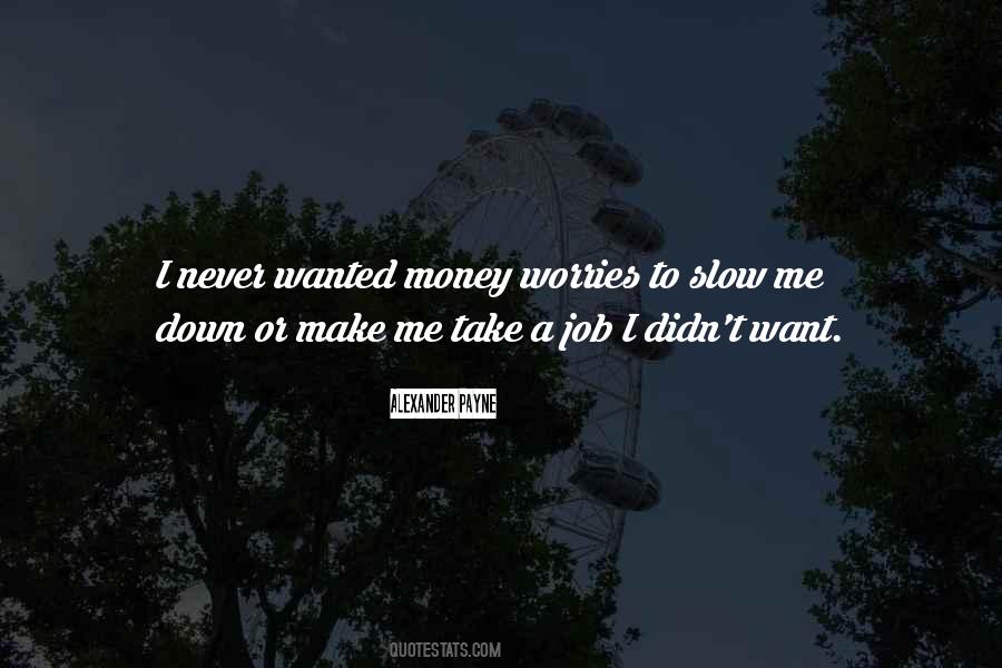 Wanted Money Quotes #1629178