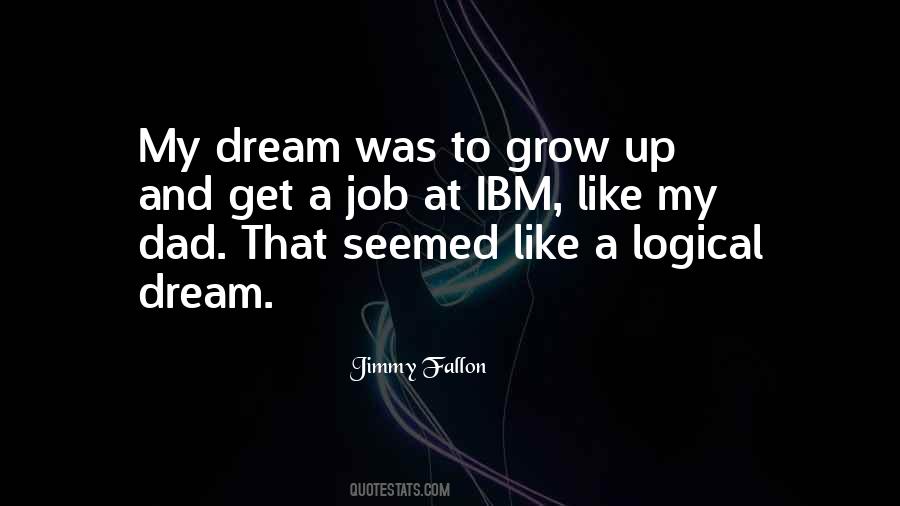 Quotes About Dream Jobs #343866