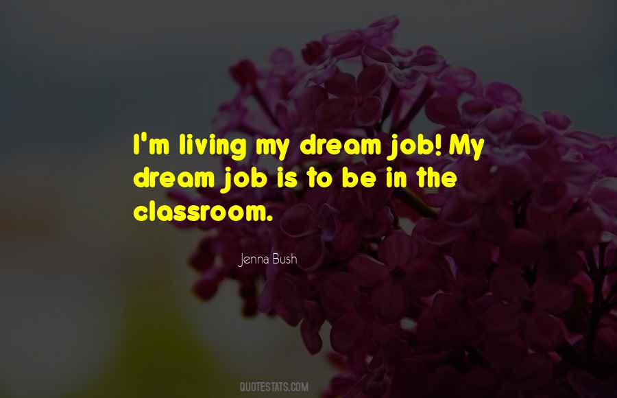 Quotes About Dream Jobs #403337