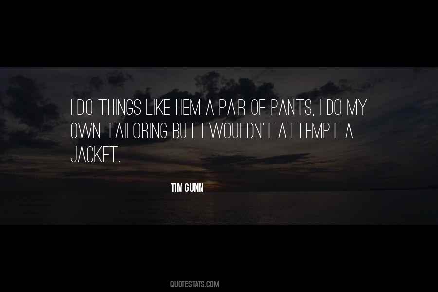 Quotes About Tailoring #142011