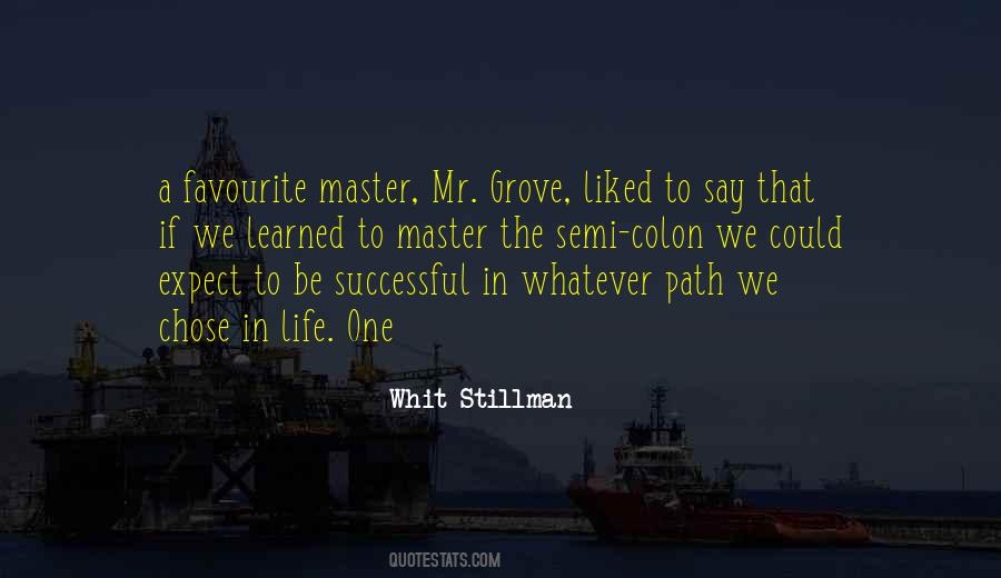 Chose Your Own Path Quotes #242059