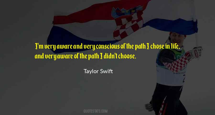 Chose Your Own Path Quotes #836921