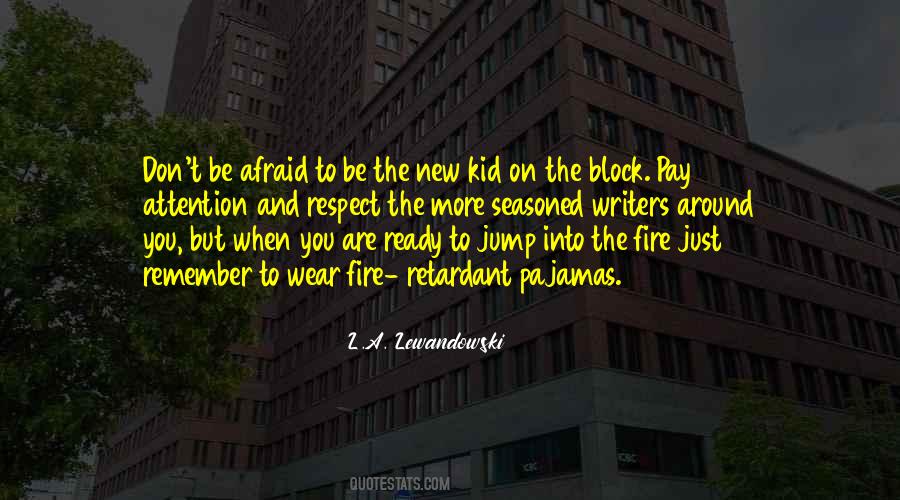 Be Afraid Quotes #1717015