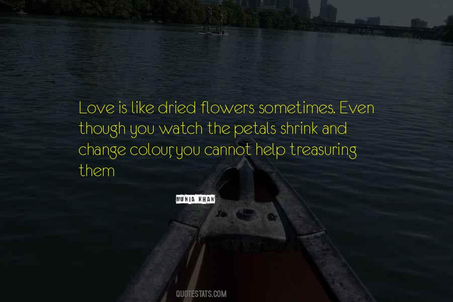 Quotes About Flowers And Love #560129