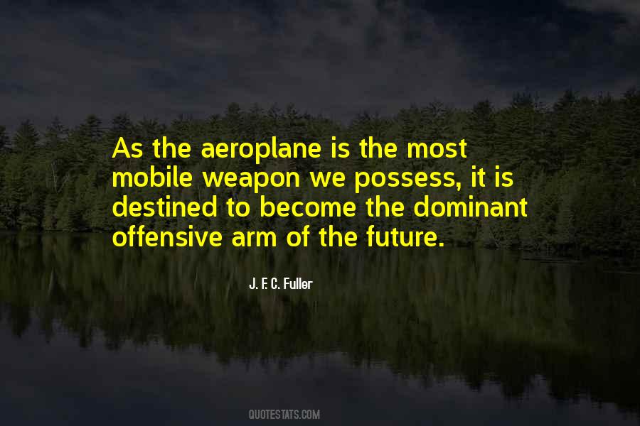 Quotes About Aeroplane #841267