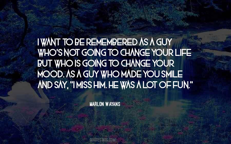 Quotes About Missing Someone's Smile #658445