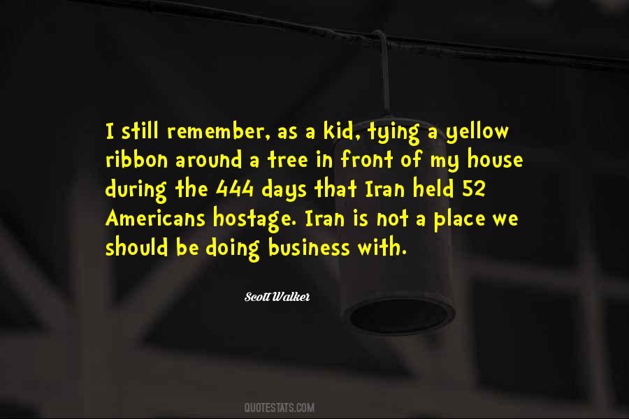 Quotes About Yellow Ribbon #1607079