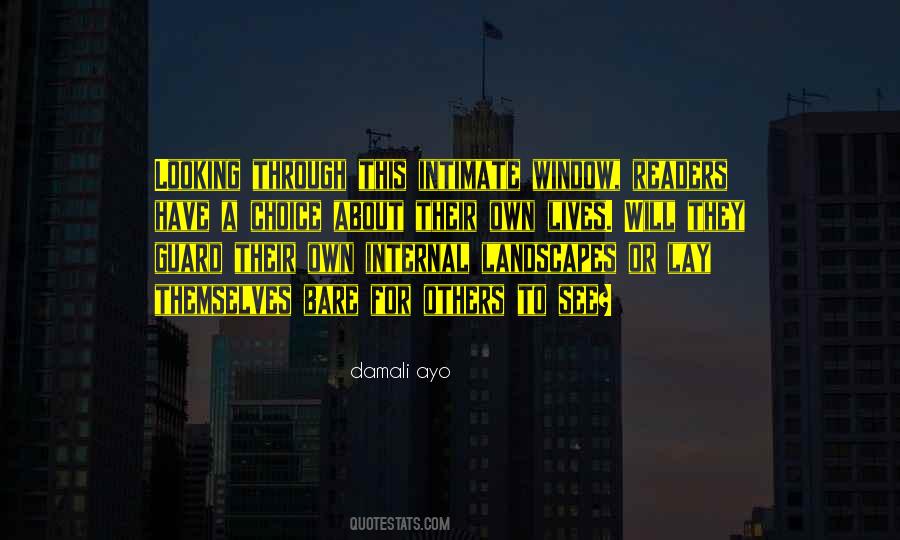 Quotes About Looking Through The Window #1200068