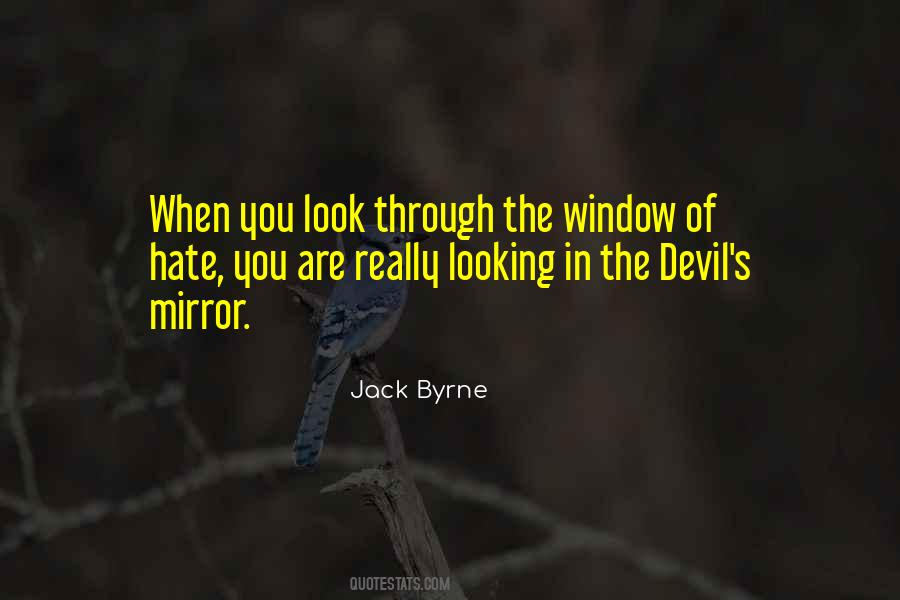 Quotes About Looking Through The Window #1696114