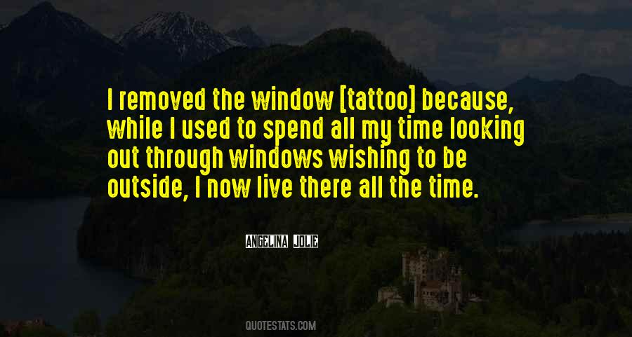 Quotes About Looking Through The Window #721470