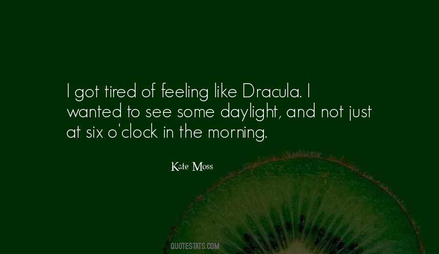 Quotes About Feeling So Tired #758207