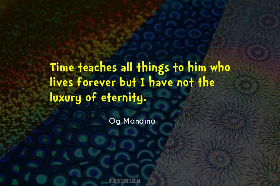 Quotes About Luxury Of Time #232216