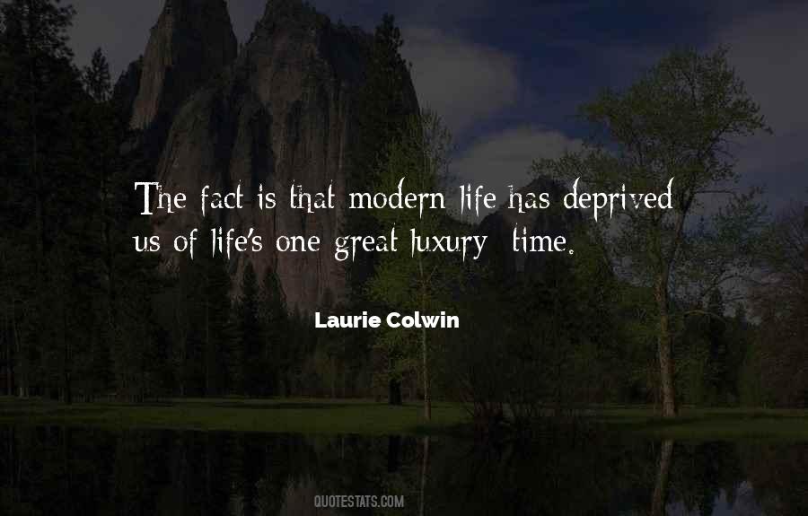 Quotes About Luxury Of Time #530461