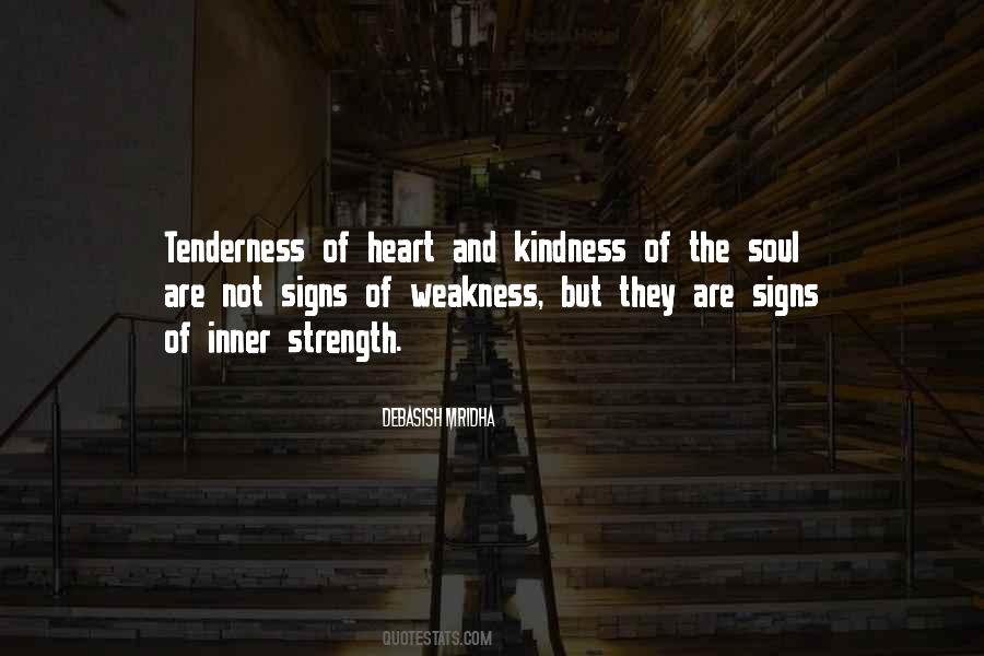 Quotes About Kindness And Strength #1003649