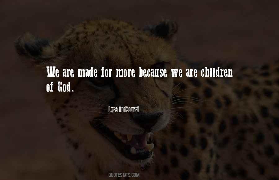 Made For More Quotes #1375796