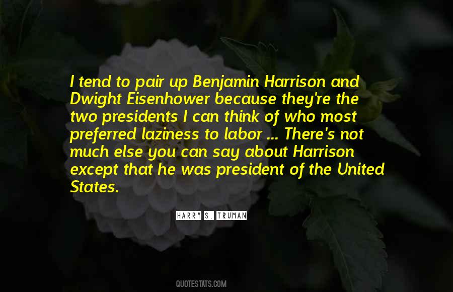 Quotes About Presidents Of The United States #629706