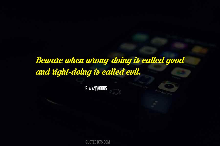 Doing Evil Quotes #382429