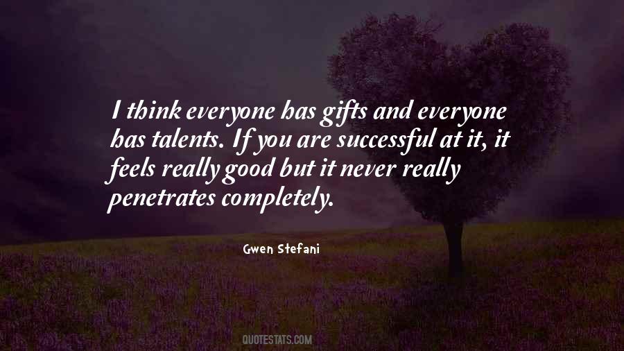 Quotes About Talent And Gifts #1739714