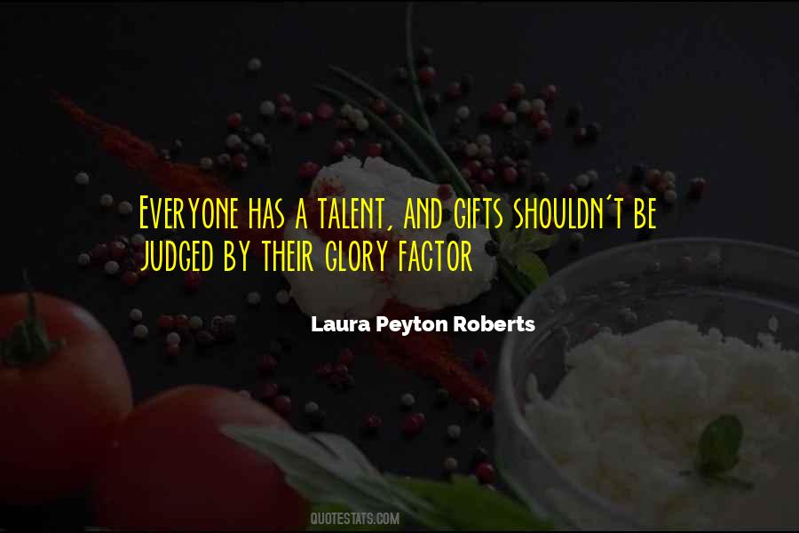 Quotes About Talent And Gifts #370109