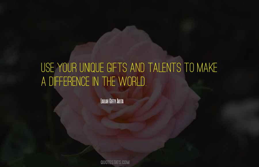 Quotes About Talent And Gifts #383143