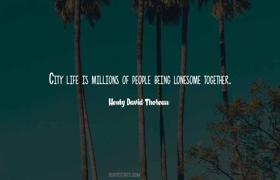 Quotes About Lonesome #1209791