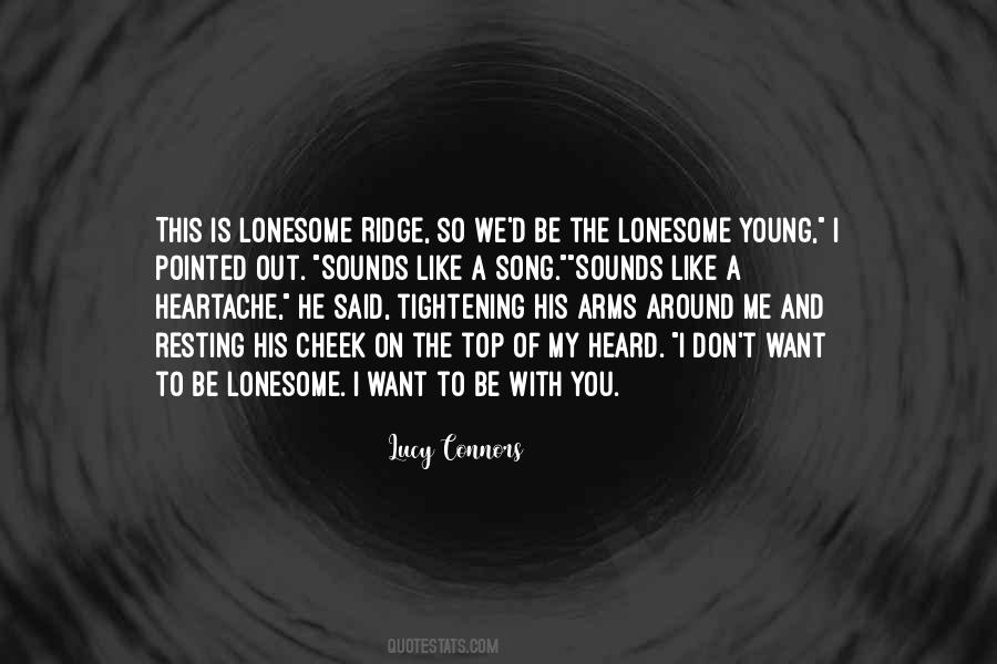 Quotes About Lonesome #450917