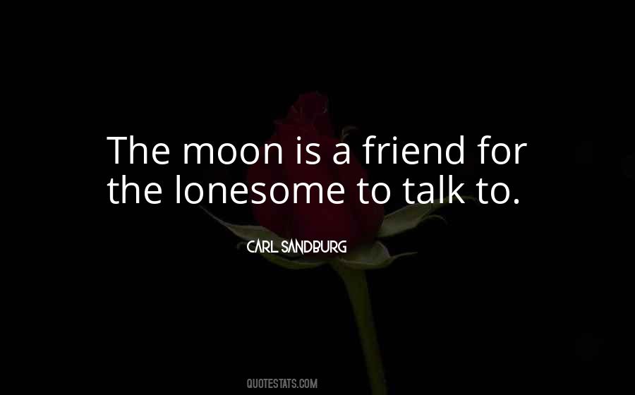 Quotes About Lonesome #566949