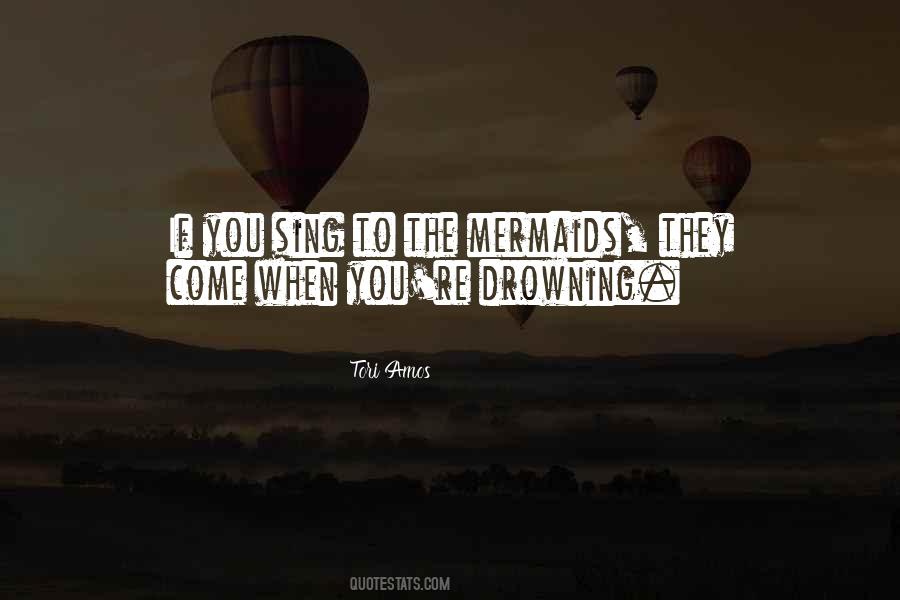 Quotes About Mermaids #436525