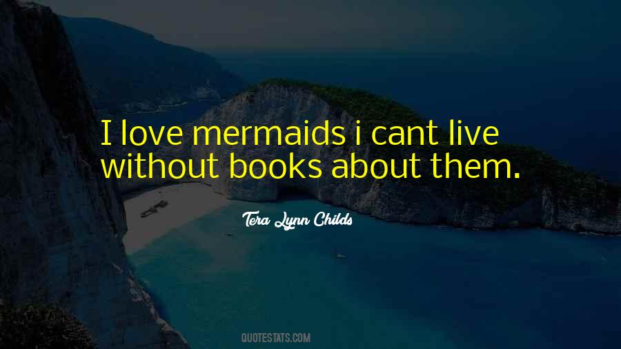 Quotes About Mermaids #737486