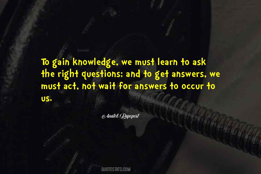 Quotes About Answers And Questions #276422