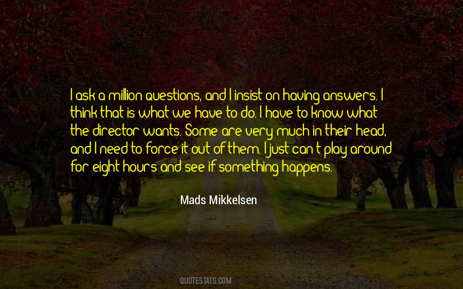 Quotes About Answers And Questions #71164
