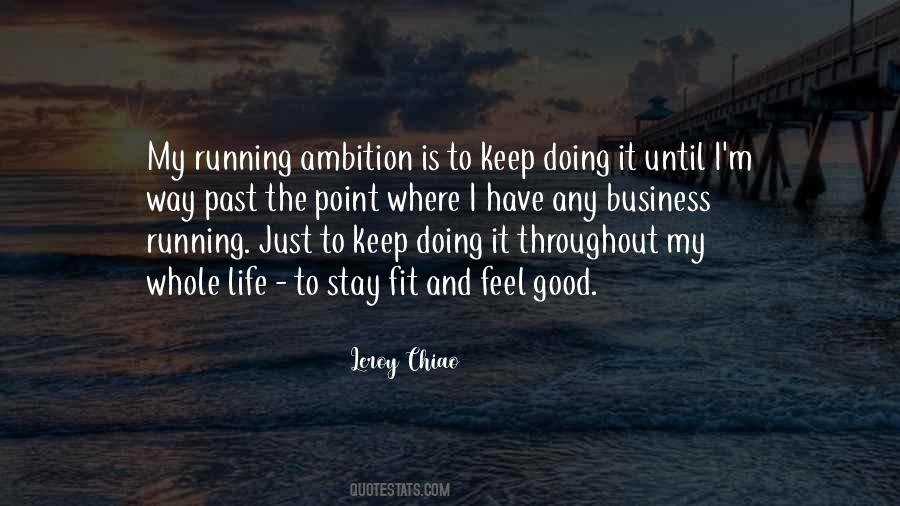 Good Ambition Quotes #1443996