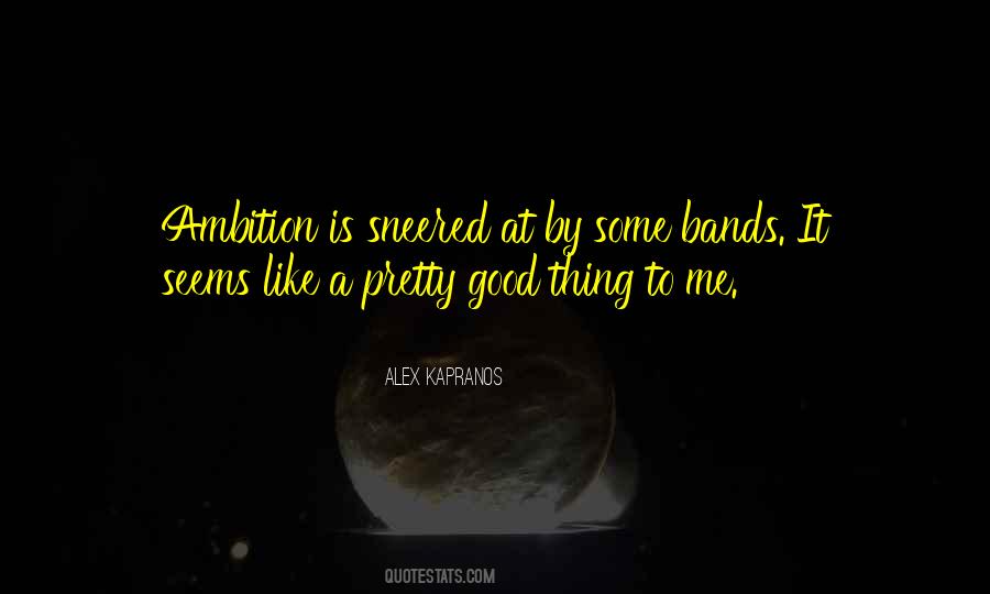 Good Ambition Quotes #164901