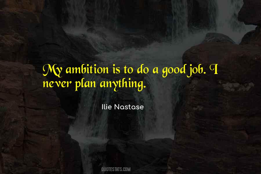 Good Ambition Quotes #1872997