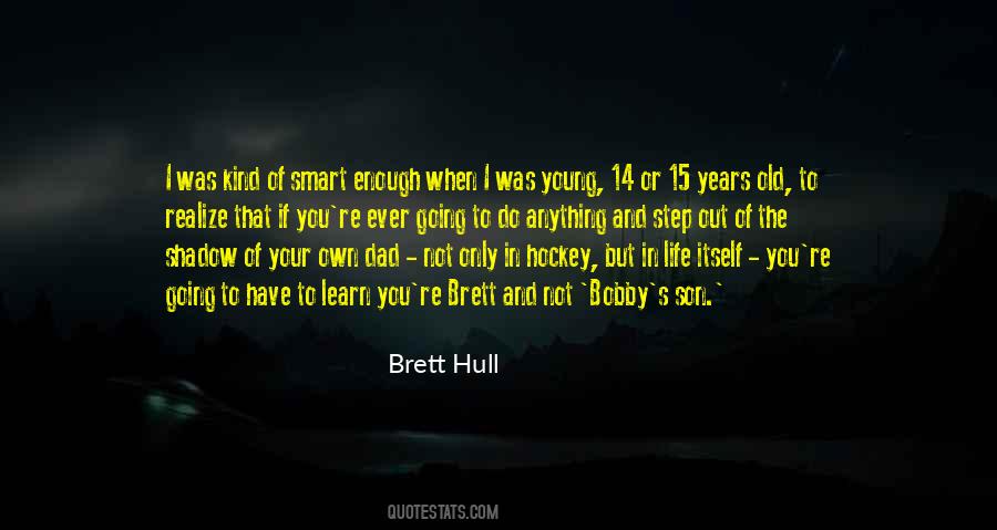 Quotes About Hockey #1048708