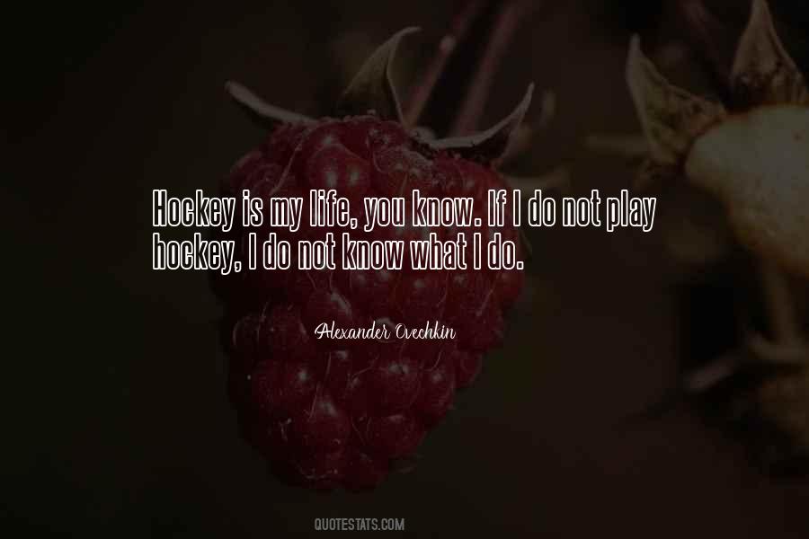 Quotes About Hockey #1266839