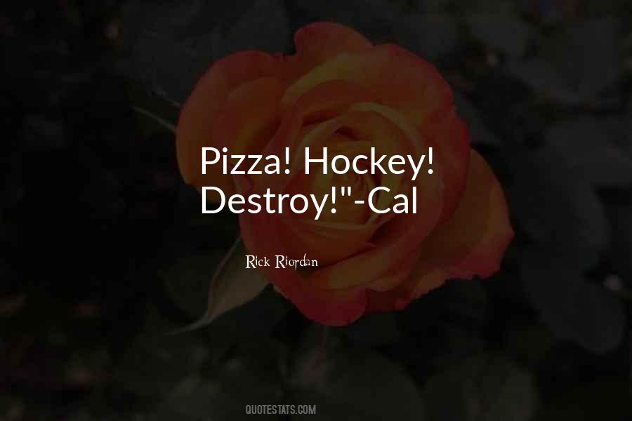 Quotes About Hockey #1306857