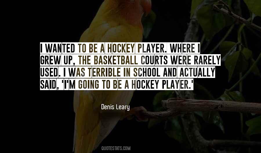 Quotes About Hockey #1388569